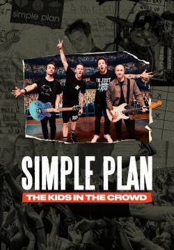Simple Plan: The Kids in the Crowd